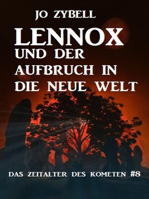 cover image of Lennox und der Aufbruch in die Neue Welt